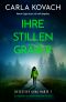 [Gina Harte 07] • Ihre stillen Gräber